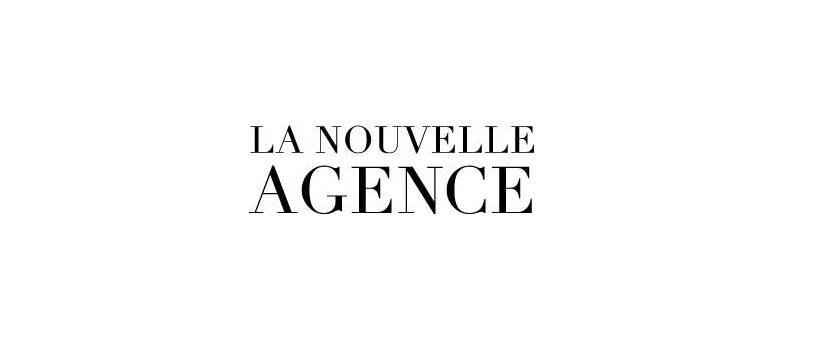 LA NOUVELLE AGENCE LA NOUVELLE AGENCE