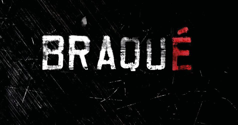 braque braqué