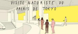 dessin visite naturiste du palais de tokyo
