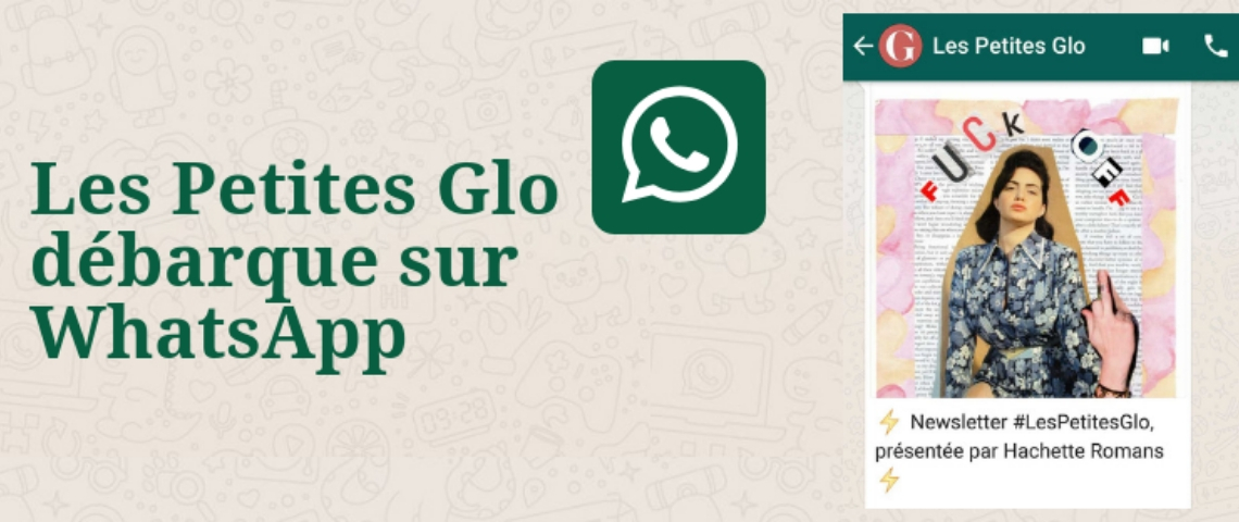 La newsletter Les Petites Glo sur WhatsApp Visuel des Petits Glo