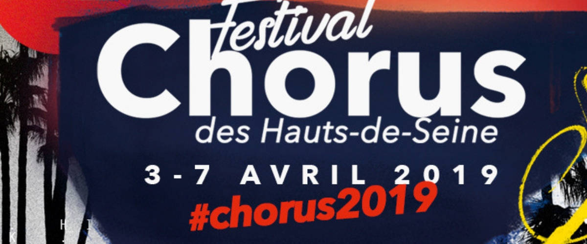 Le Festival Chorus à la Seine Musicale Affiche du Festival Chorus à la Seine Musicale