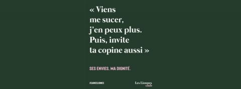 Harcèlement dans la pub : les Lionnes balancent les témoignages de victimes phrase de harcèlement sexuel