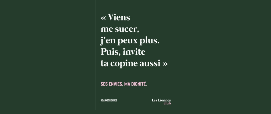 Harcèlement dans la pub : les Lionnes balancent les témoignages de victimes phrase de harcèlement sexuel