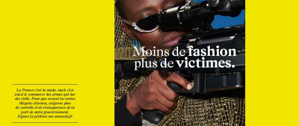 Amnesty : une campagne « fashion » pour dénoncer la vente d'armes illégale par le gouvernement français Amnesty : une campagne « fashion » pour dénoncer la vente d'armes illégale par le gouvernement français