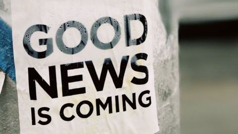 Une affiche titrant Good news is coming
