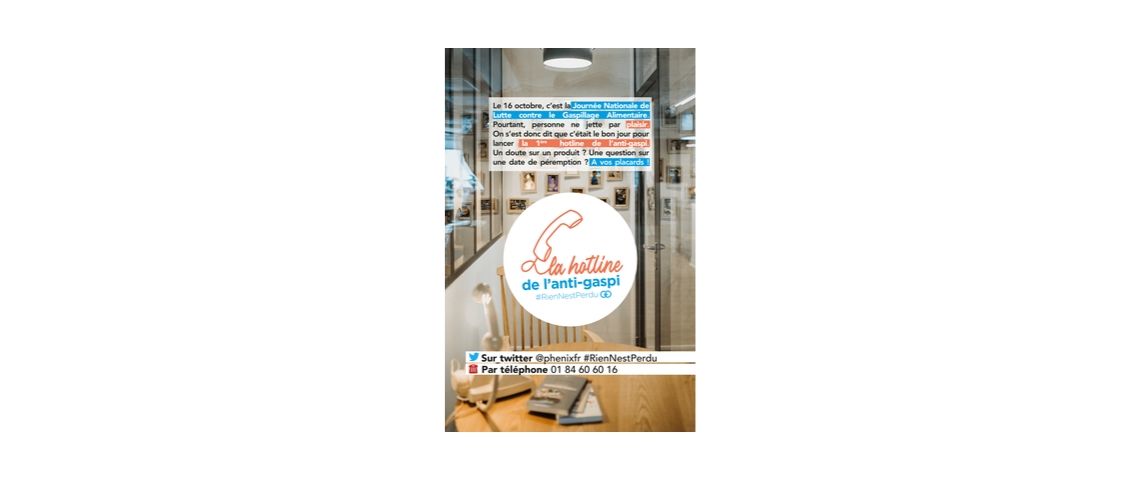 Pour la Journée Nationale de Lutte contre le gaspillage alimentaire la startup phénix lance sa hotline anti-gaspi Visuel de la campagne de communication de Phénix pour le lancement de sa hotline anti-gaspi
