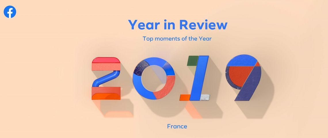 Facebook dévoile son classement des sujets qui ont suscité l'intérêt en 2019 Visuel du bilan 2019 de Facebook