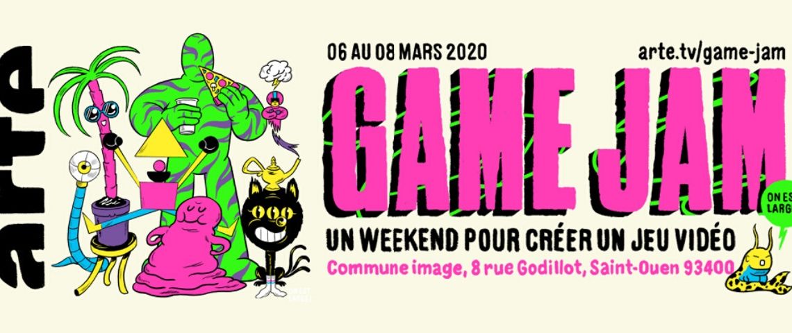 ARTE organise pour la première fois un événement consacré à la création de jeux vidéo : une Game Jam encadrées par une personnalité européenne du jeu vidéo Affiche de l'évènement