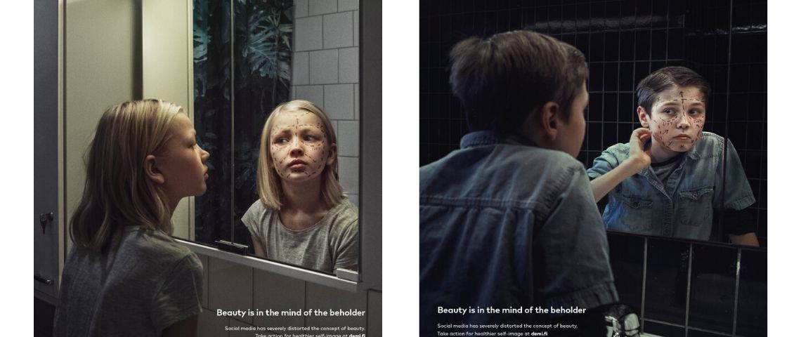 Une campagne réalisée par TBWA Helsinki présente l'image déformée par la pression des réseaux sociaux que peuvent avoir certains jeunes sur leur physique 2 jeunes enfants devant un miroir avec leur image qui comporte des traits de chirurgie esthétique