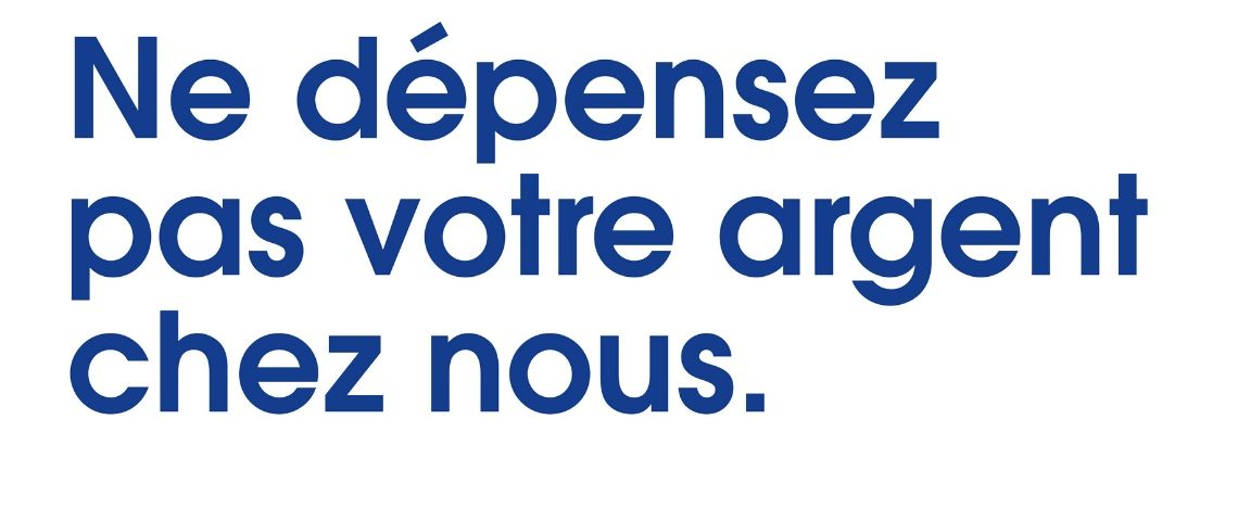 Élue « Banque la Moins Chère » pour la 12ème année consécutive*, Boursorama Banque ne vous ruinera pas non plus cette année et le fait savoir avec son agence Buzzman Campagne affichage Boursorama : Ne dépensez pas votre argent chez nous