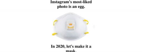 Qu'est-ce qui génère de l'engagement sur Instagram pendant le confinement ? Un masque chirurgical veut devenir la photo la plus likée sur Instagram en 2020