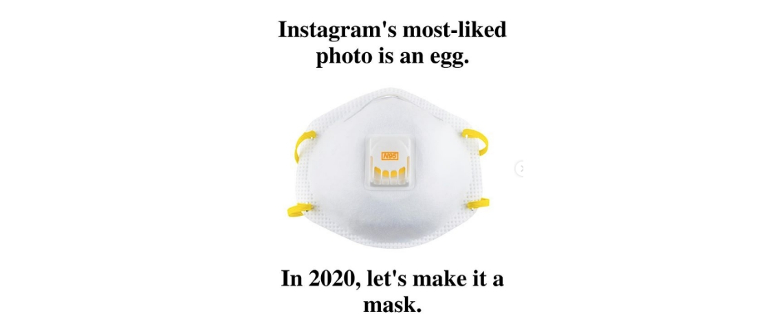 Qu'est-ce qui génère de l'engagement sur Instagram pendant le confinement ? Un masque chirurgical veut devenir la photo la plus likée sur Instagram en 2020