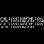 I can't breathe écrit en blanc sur fond noir