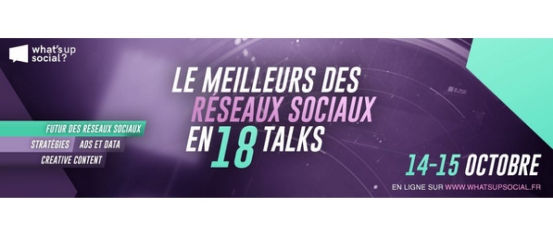 What’s Up Social, l'événement virtuel organisé par Agorapulse, et dédié aux professionnels du social media marketing revient les 14 et 15 octobre 2020 prochains Affiche du What's up social