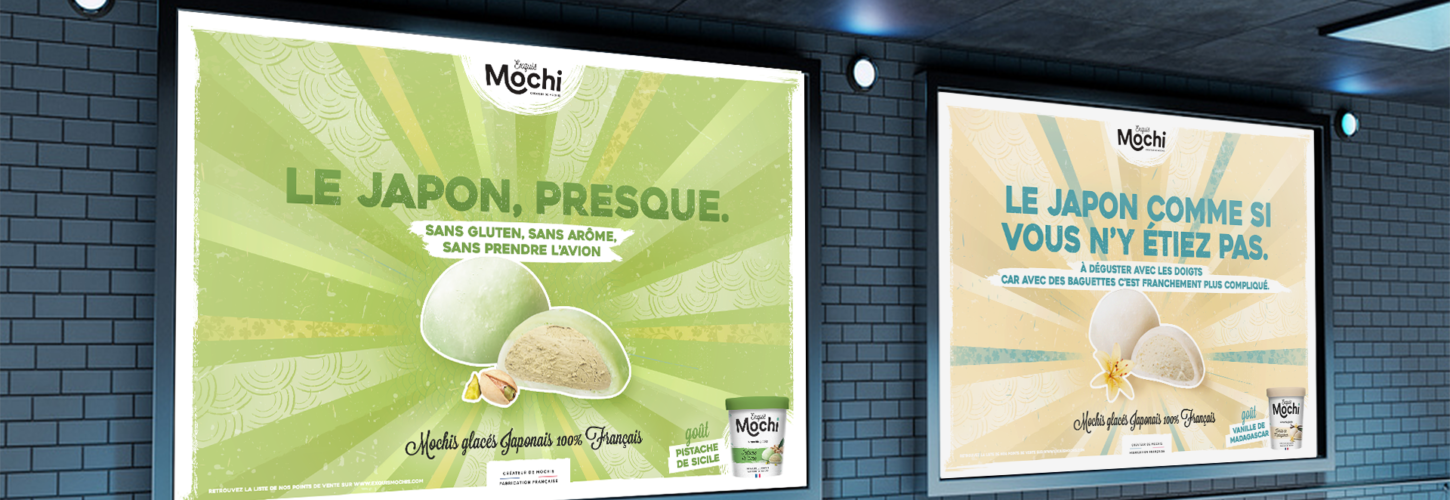 Accompagnée par l'agence Humanfish, Exquis Mochi invite - presque - au voyage Campagne d'affichage Exquis Mochi