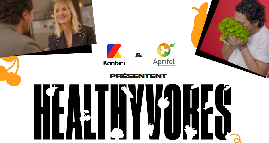 pour donner envie à ces jeunes, affamés de divertissement, d’intégrer davantage de fruits et légumes dans leur alimentation Konbini et Apriel propose une mini-série documentaire sur les fruits et légumes Logo healthyvores