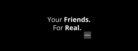BeReal Advert Slogan de l'application BeReal : - Vos amis Pour de vrai -