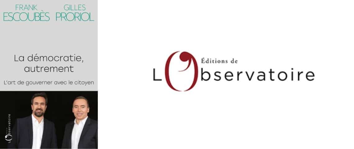 Couverture du livre "La démocratie autrement" avec la photo de Frank Escoubès et Gille Proriol