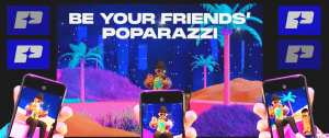 "Be your friends poparazzi"