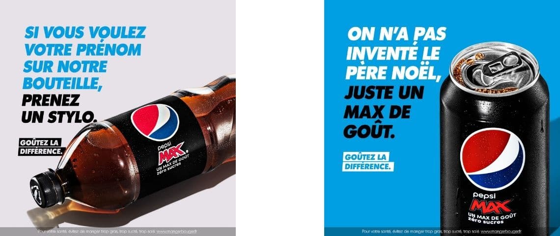 Depuis le 10 mai 2021, pepsi max, la boisson rafraichissante sans sucre du groupe pepsico, fait parler d’elle sur la toile en taquinant son rival historique Coca Cola 2 affiches avec des bouteilles de Pepsi et les messages suivant : - si vous voulez votre prénom sur notre bouteille, prenez un stylo - et - on n’a pas inventé le Père Noël, juste un max de goût -