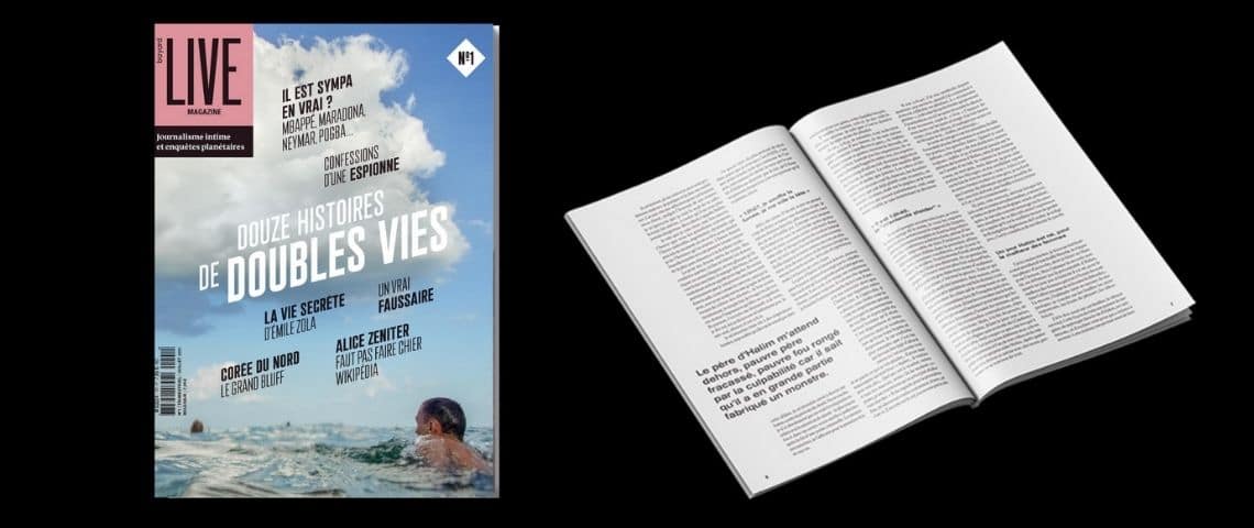 Live Magazine s’allie à Bayard pour créer un magazine d’histoires enquêtées mêlant l'émotion du récit, la dinguerie du réel et le saisissement d'histoires à 99% vraies, racontées à la première personne Couverture Live Magazinee