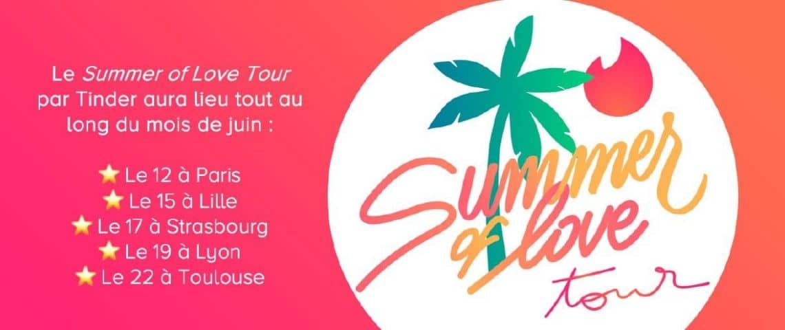 Après une année à dater virtuellement, Tinder propose une expérience inédite à travers cinq villes de France : Flyer du Summer of love