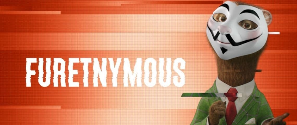 Dans une campagne social media diffusée à partir du 1er juillet 2021, les furetnymous viennent dire tout haut, ce que beaucoup pensent tout bas Mascotte des furets.com