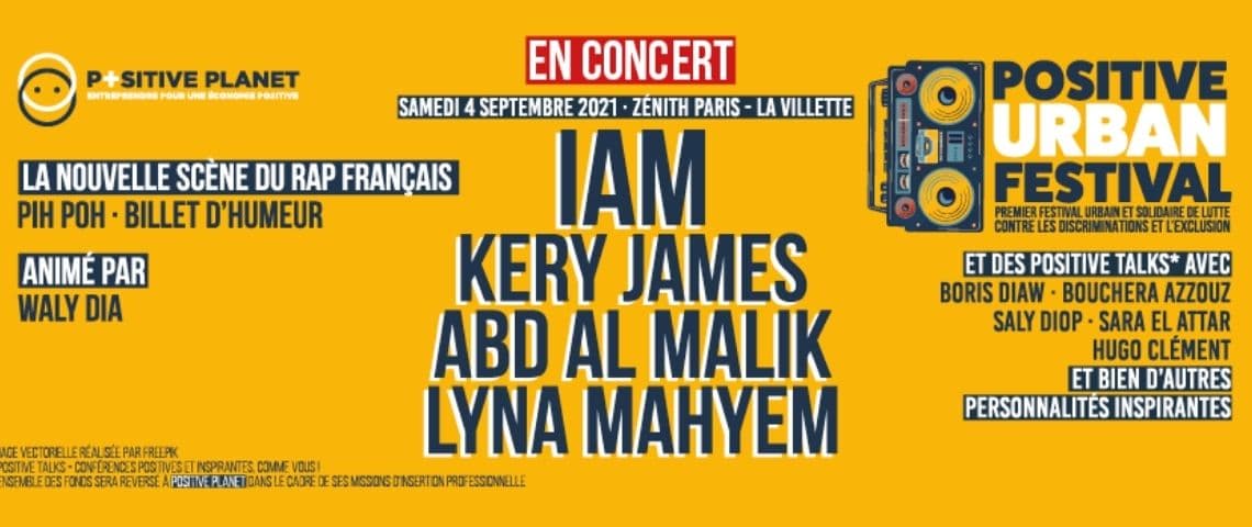 Positive Planet organise le premier festival urbain pour la diversité et l’inclusion, le 4 septembre 2021 au Zénith de Paris. Affiche du Positive Urban Festival avec le nom des artistes