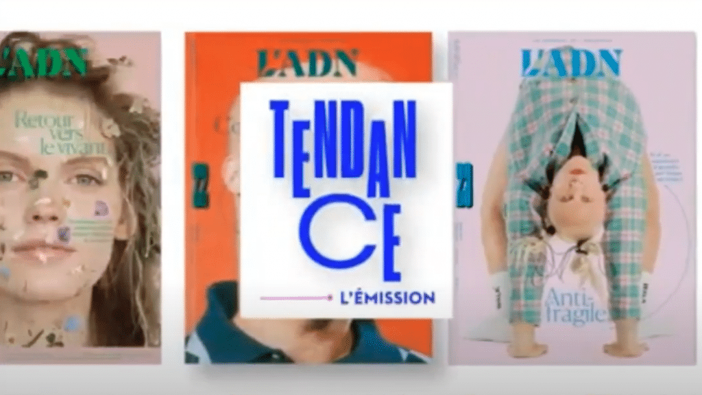 Tendance L'Émission – L'ADN
