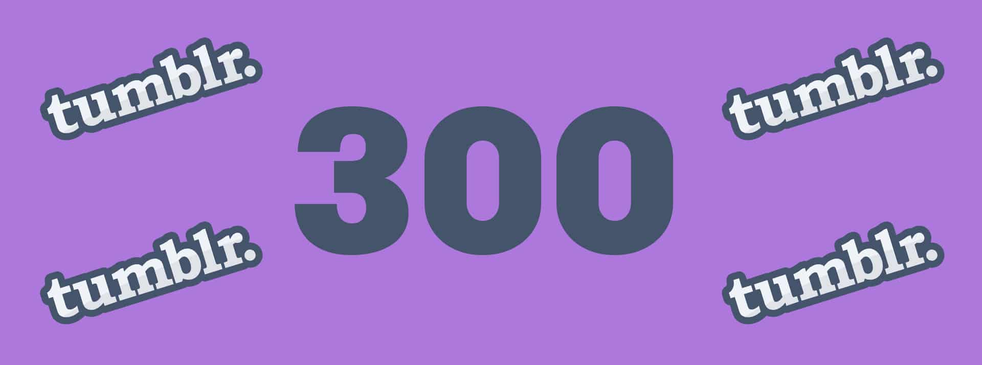 Tumblr n'est pas mort : la moitié de ses utilisateurs sont de la Gen Z - L'ADN chifffre 300 et logo tumblr