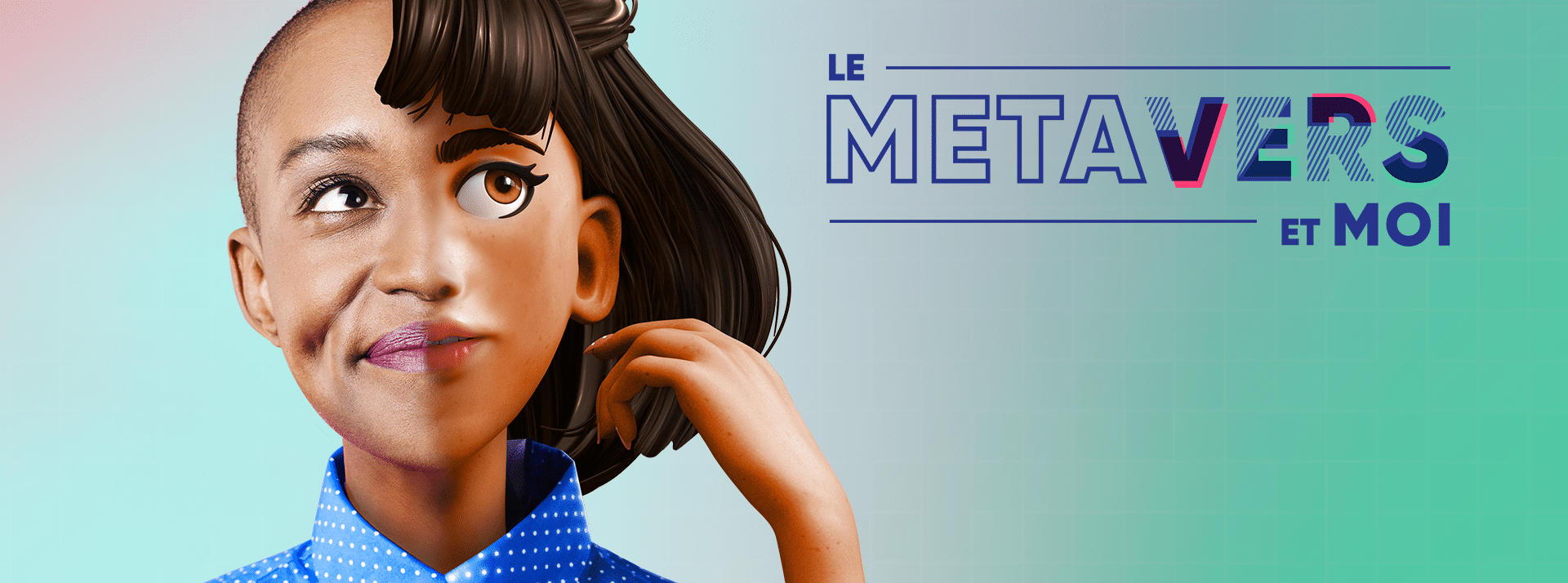 KEY VISUAL METAVERSE POUR WEBEDIA FEVRIER 22 - L'ADN