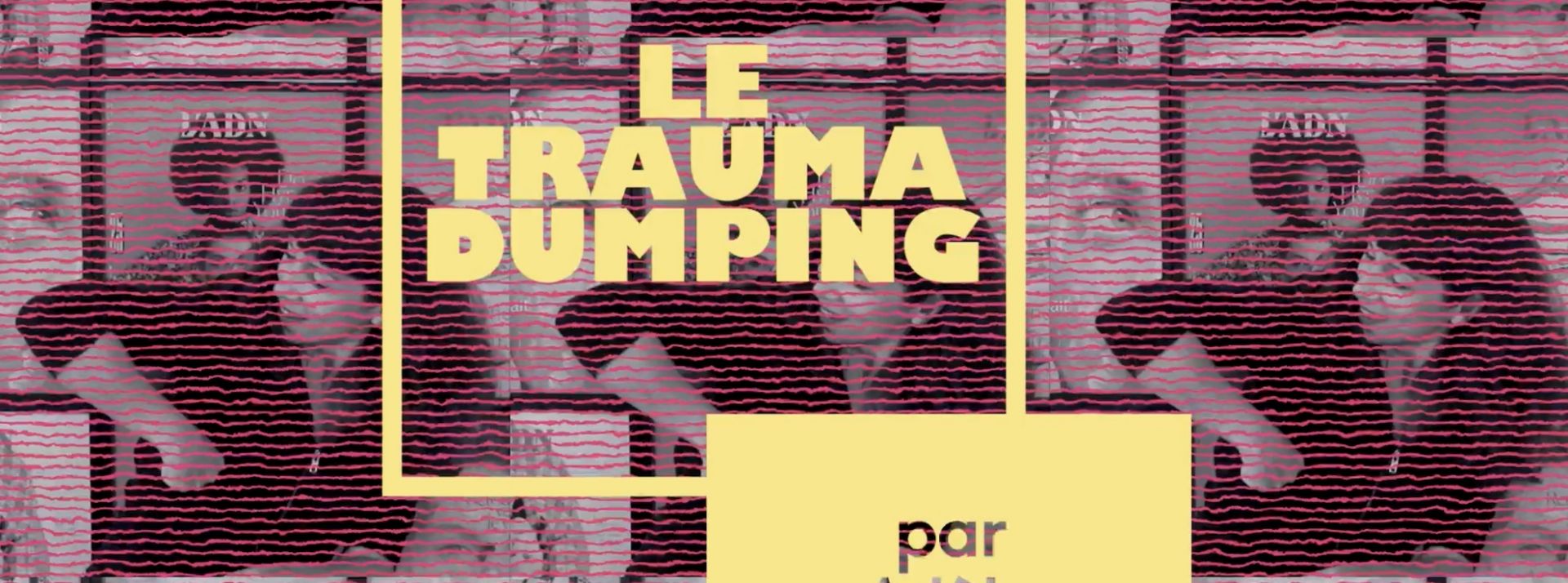 le trauma dumping par adele le trauma dumping par adele