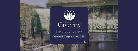 A l’occasion du Forum de Giverny qui se tiendra le 02 septembre 2022, le cercle dévoilera 30 propositions RSE issues des groupes de travail de l’année. Affiche Forum Giverny