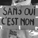Pancarte : "Sans oui, c'est non"