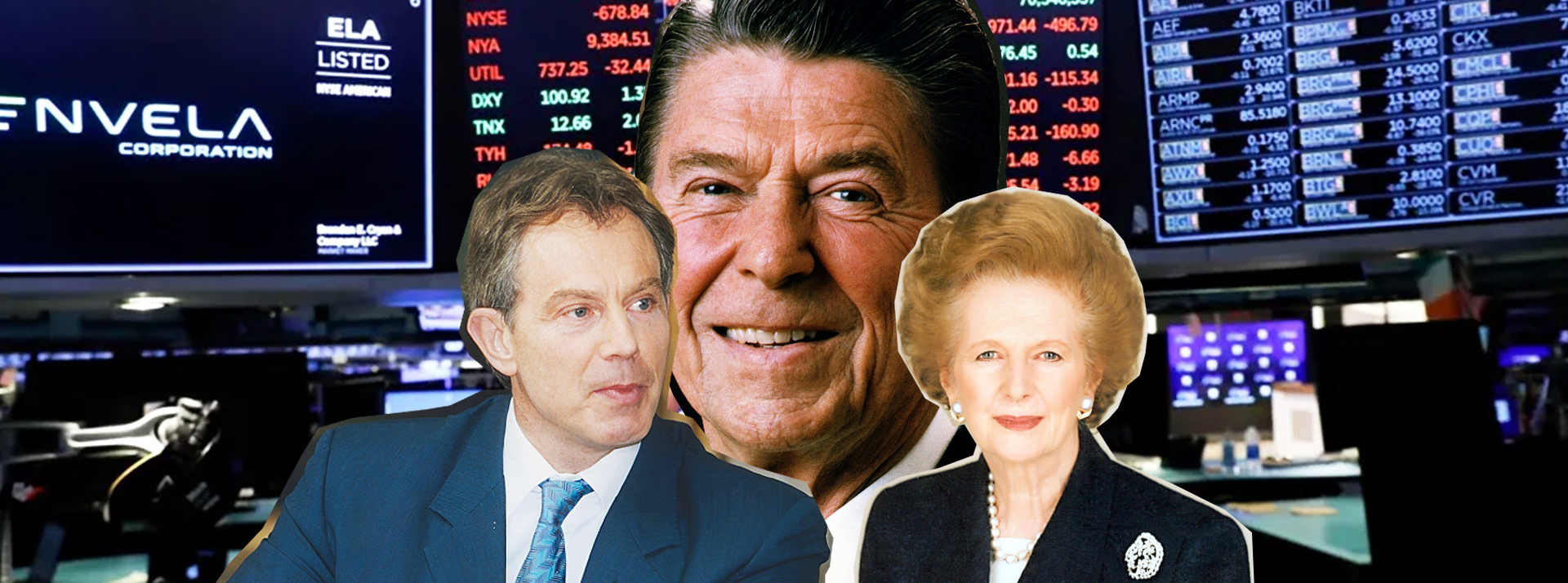 « Le néolibéralisme vide la démocratie de sa substance » - L'ADN Tony Blair, Donald Reagan, Margaret Thatcher devant les écrans de Wall Street